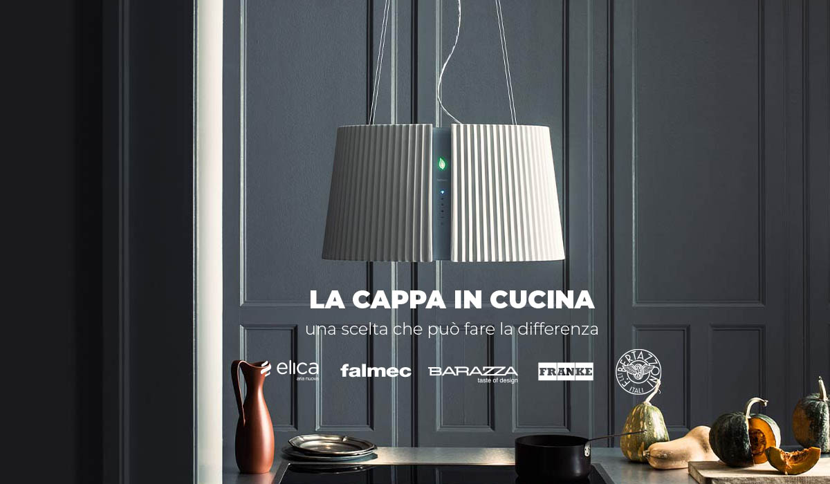 LA CAPPA GUIDA ALLA SCELTA